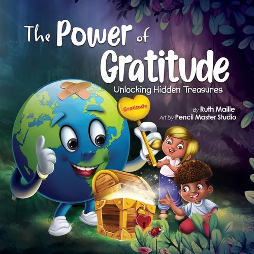 The Power of Gratitude Unlocking Hidden Treasures - Paperback