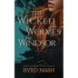 The Wicked Wolves of Windsor: and other fairytales - Paperback