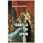 Isabella of Spain - Hardcover