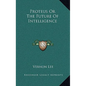 Proteus or the Future of Intelligence - Hardcover