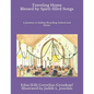 Traveling Home Blessed by Spirit-filled Songs: A Journey to Indian Boarding School and Home - Paperback
