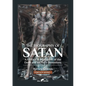 The Biography of Satan: or A Historical Exposition of the Devil and His Fiery Dominions - Paperback