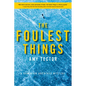 The Foulest Things: A Dominion Archives Mystery - Hardcover