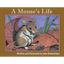A Mouse's Life - Paperback