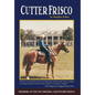 Cutter Frisco: Growing Up on the Original Southfork Ranch: A Memoir - Hardcover