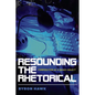 Resounding the Rhetorical: Composition as a Quasi-Object - Paperback