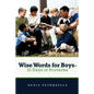 Wise Words for Boys - 31 Days of Proverbs - Paperback