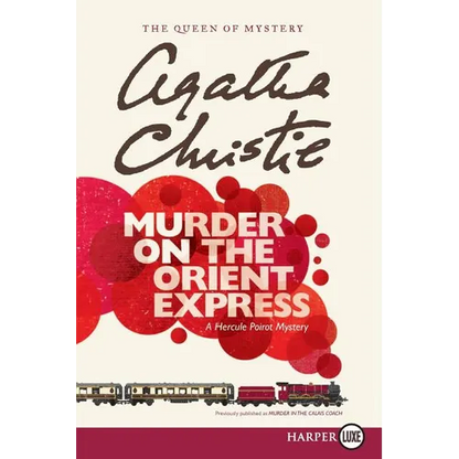 Murder on the Orient Express: A Hercule Poirot Mystery: The Official Authorized Edition - Paperback