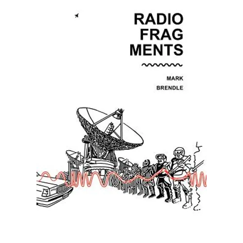 Radio Fragments - Paperback
