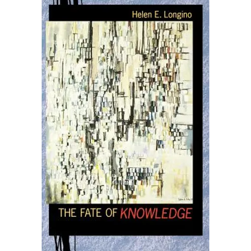 The the Fate of Knowledge - Paperback
