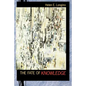 The the Fate of Knowledge - Paperback
