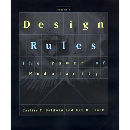Design Rules, Volume 1: The Power of Modularity - Paperback