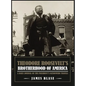 Theodore Roosevelt's Brotherhood of America: A Daily Journal of the President's Nationwide Travels - Hardcover