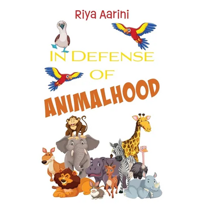 In Defense of Animalhood - Paperback