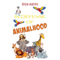 In Defense of Animalhood - Paperback