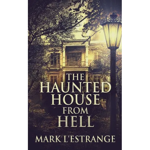 The Haunted House From Hell - Paperback