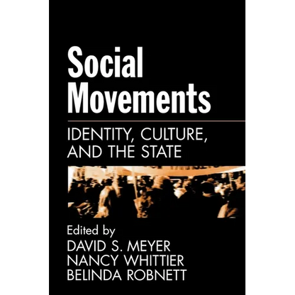 Social Movements: Identity, Culture, and the State - Paperback