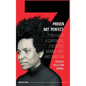 Proven Not Perfect: 7 Truths of a Corporate, Executive, Mommy, Wife and Christian - 2nd Edition - Hardcover
