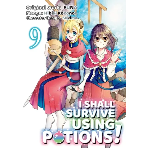 I Shall Survive Using Potions (Manga) Volume 9: Volume 9 - Paperback