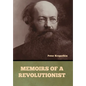 Memoirs of a Revolutionist - Hardcover
