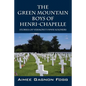The Green Mountain Boys of Henri-Chapelle: Stories of Vermont's WWII Soldiers - Paperback