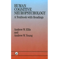 Human Cognitive Neuropsychology: A Textbook With Readings - Paperback