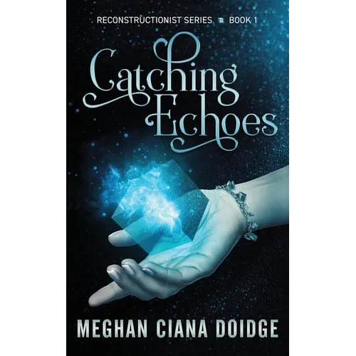 Catching Echoes - Paperback