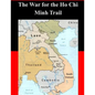 The War for the Ho Chi Minh Trail - Paperback