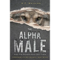 The Alpha Male - Paperback