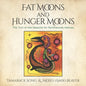 Fat Moons and Hunger Moons: The Turn of the Seasons for Northwoods Natives - Paperback