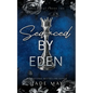 Seduced by Eden: A Friends to Lovers Contract Romance - Paperback