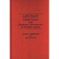 Left Face: Soldier Unions and Resistance Movements in Modern Armies - Hardcover