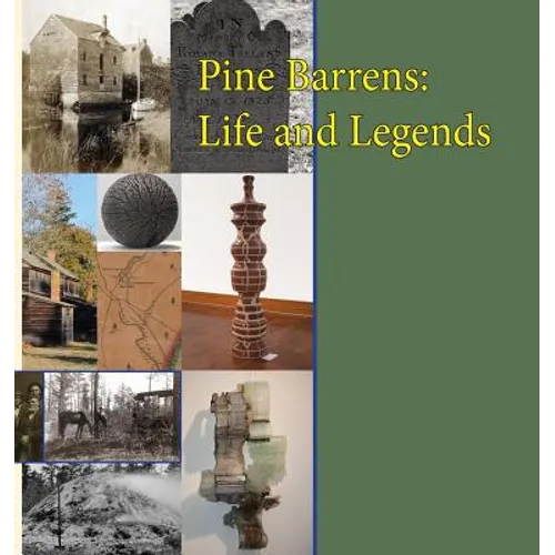 Pine Barrens: Life and Legends - Paperback