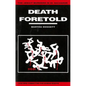 Death Foretold: The Jesuit Murders in El Salvador - Paperback