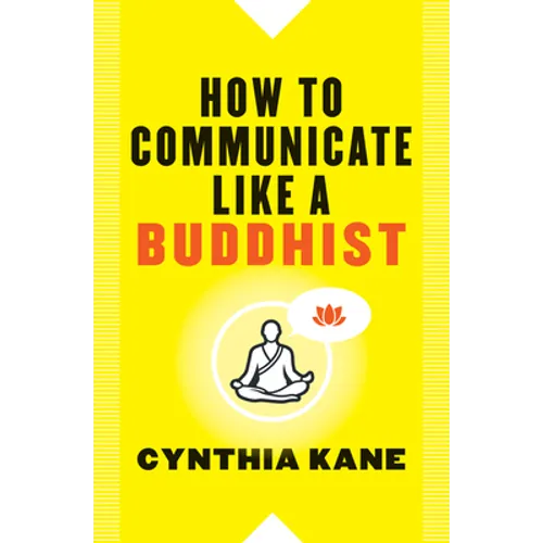 How to Communicate Like a Buddhist - Paperback