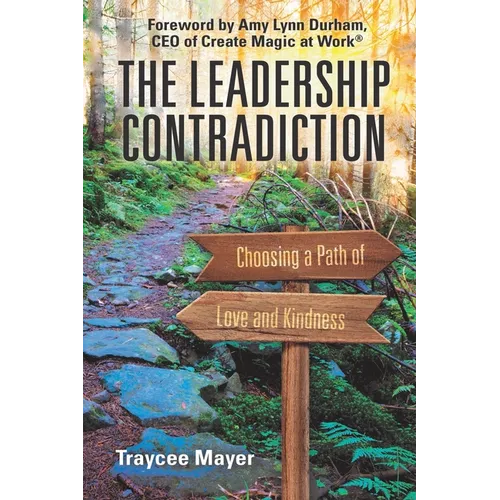 The Leadership Contradiction - Paperback
