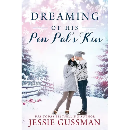 Dreaming of His Pen Pal's Kiss - Paperback