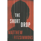 The Short Drop - Paperback