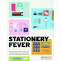 Stationery Fever: From Paper Clips to Pencils and Everything in Between - Hardcover