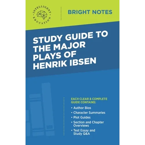 Study Guide to the Major Plays of Henrik Ibsen - Paperback