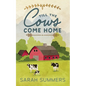 Till The Cows Come Home - Paperback