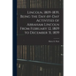 Lincoln, 1809-1839, Being the Day-by-day Activities of Abraham Lincoln From February 12, 1809 to December 31, 1839 - Paperback