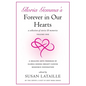 Gloria Gemma's Forever in Our Hearts: A Collection of Stories & Memories, Volume One - Paperback