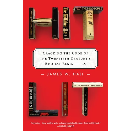 Hit Lit: Cracking the Code of the Twentieth Century's Biggest Bestsellers - Paperback