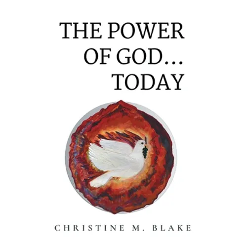 The Power of God...Today - Hardcover