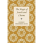 The Magic of Jewels and Charms - Paperback