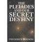 The Pleiades and Our Secret Destiny - Paperback