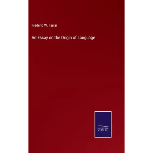 An Essay on the Origin of Language - Hardcover