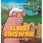 Albert Einswine is One Smart Pig - Hardcover