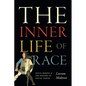 The Inner Life of Race: Souls, Bodies, and the History of Racial Power - Paperback